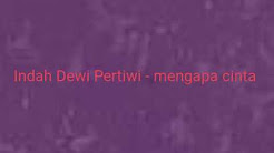 Indah Dewi Pertiwi - Playlist 