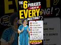 6 Phrases You Hear In EVERY Meeting! 💀