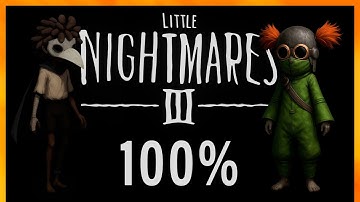 Little Nightmares III - Full Game Walkthrough (No Commentary) - 100% Achievements