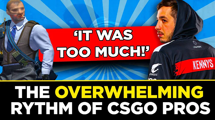 The overwhelming rhythm of CS:GO Pros. Ft. kennyS