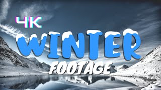 4K Royalty Free Winter Footage | Snowy Landscape | No Copyright