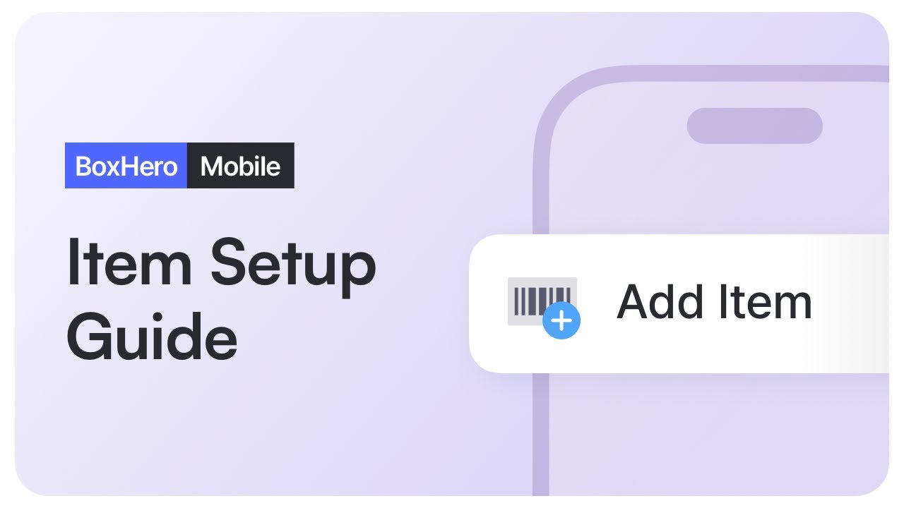 How to Add Items in BoxHero | Mobile App Tutorial - YouTube