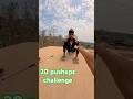 20 pushups challenge 😱🔥 #shortsvideo #shortviralvideos #youtubeshorts #funny #parkour #flip #