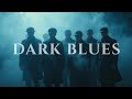 Gentleman’s Blues | Smooth Guitar Lines & Dark Soul Rhythm #DarkBlues #SoulfulVibes