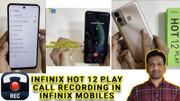 Infinix Hot 12 Play & Infinix Mobile Call Recording Enable | How to Enable Infinix Call Recording🔥🔥🔥