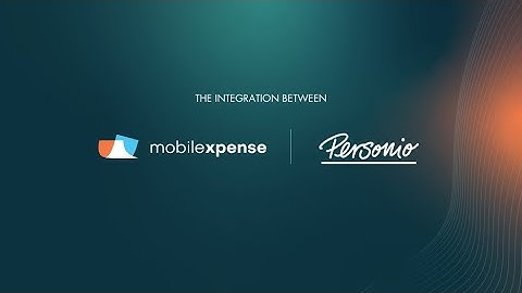 How Mobilexpense and Personio Integration Saves Time and Ensures Compliance for HR and Finance Teams