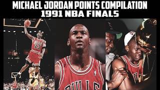 Michael Jordan Points Compilation — 1991 NBA Finals