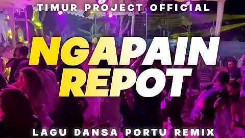 DANSA PORTU🌴NGAPAIN REPOT🌴_REMIX TIMUR PROJECT 2025