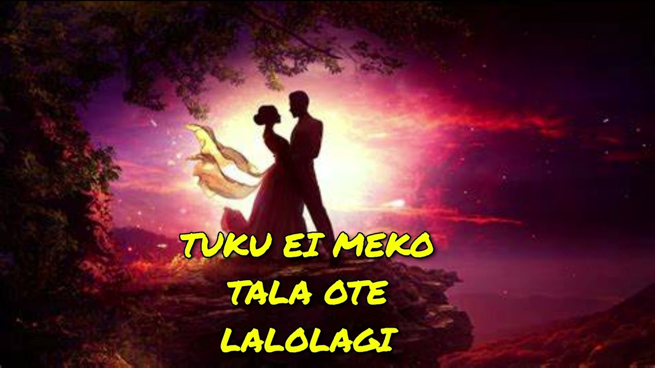 TUKU EI MEKO TALA OTE LALOLAGI