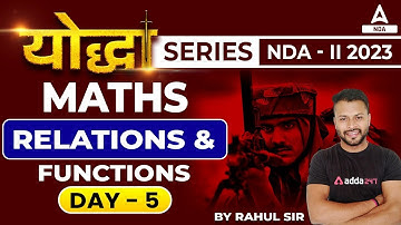 NDA 2 2023 Maths | Relations And Functions For NDA 2 2023 Preparation #5