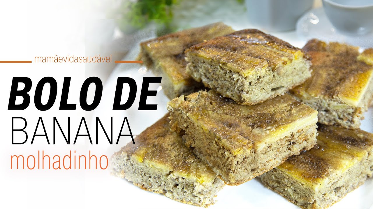 BOLO DE BANANA molhadinho SEM FARINHA