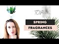 Top 10 Spring Fragrances    Stella Scented