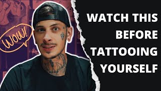 Is Tattooing Yourself Easy? | What You Need To Know Before You Tattoo Yourself