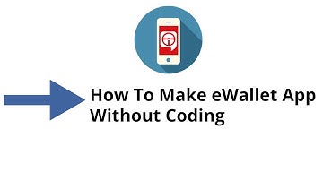 How To Make eWallet App Without Coding
