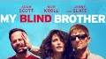 Video for My Blind Brother 2016 watch online