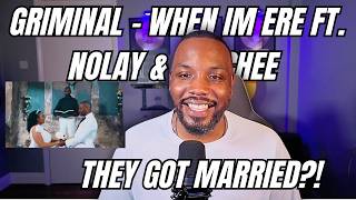 Griminal - When Im Ere ft. Nolay & Roachee (REACTION)
