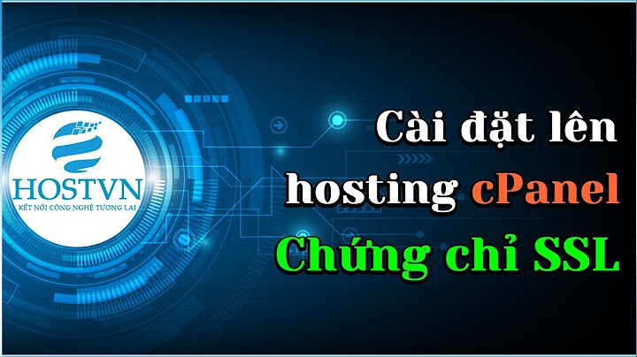 Hướng dẫn cài đặt ssl lên host