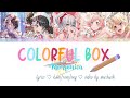 COLORFUL BOX | Morfonica FULL ver | lyrics KAN/ROM/ENG [Bandori]