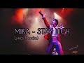 MIKA Stay High Lyrics Audio mp3
