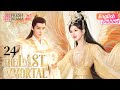 Zhaolusi eng dubthe last immortal ep24  zhao lusi wang anyu  fresh drama pro