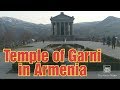 Temple of Garni in Armenia - Must Visit Place in Armenia