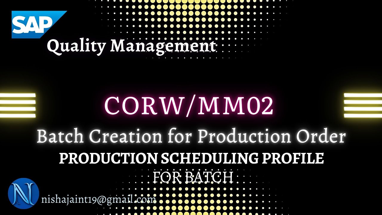 SAP S/4HANA QM | Batch Creation for Production Order: Production Scheduling Profile for Batch