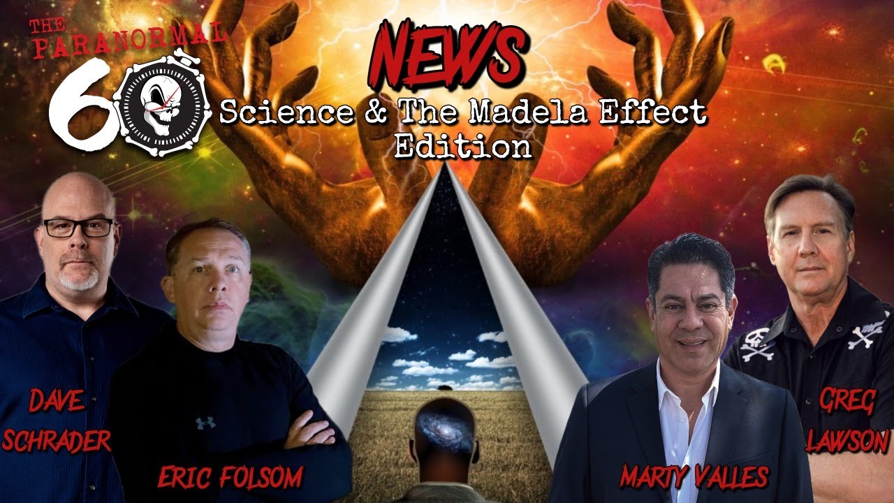 Science & The Mandela Effect Edition - YouTube