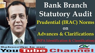 Prudential (IRAC) Norms on Advances and Clarifications in Bank Branch Audit | NPA Identification screenshot 5