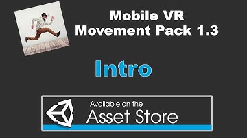 Mobile VR Movement Pack: Intro v1.3