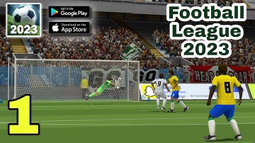 Football League 2023 Gameplay Walkthrough (Android/iOS) - Part 1