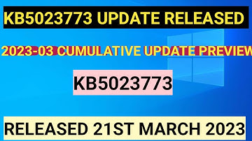 KB5023773 | 2023-03 Preview Build released for windows 10 | 2023-03 cumulative update preview |