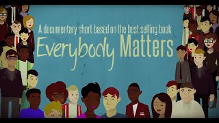 Everybody Matters