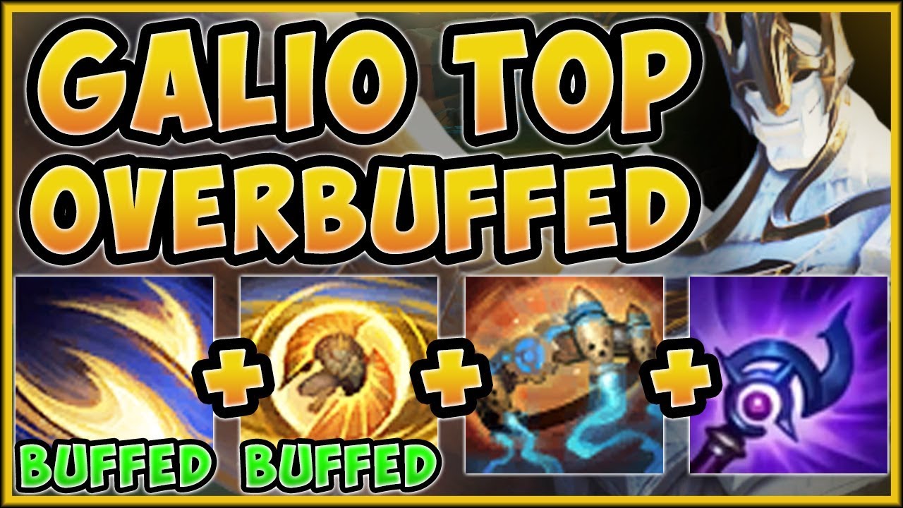 WTF! WHY WOULD RIOT BUFF GALIO'S DMG THIS MUCH?? GALIO SEASON 9 TOP GAMEPLAY! - League of Legends