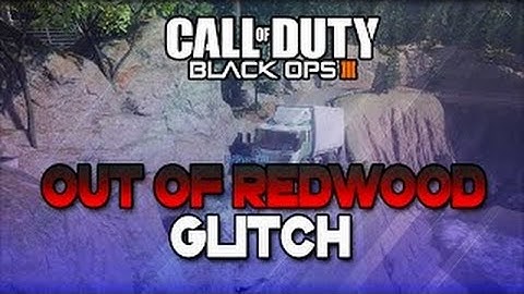 Black Ops 3 Glitches: Out Of Map Redwood Solo Online "Black Ops 3 Out of Map"
