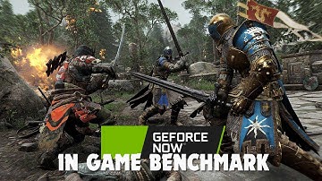 For Honor | GeForce Now Ultimate Benchmark Test - 4K 60 FPS Performance