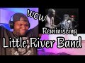 Little River Band | Reminiscing | Reaction