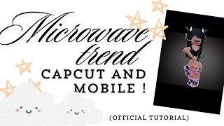 Microwave trends tutorial (capcut and mobile friendly)