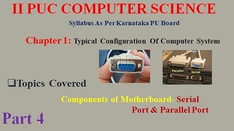 Video 5- Typical configuration of computer Part  4