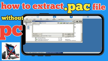How to extract .pac firmware file without pc|How to unzip .pac file|How to unpack .pac file