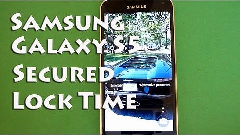 Samsung Galaxy S5 Lock Screen - Secured Lock Time