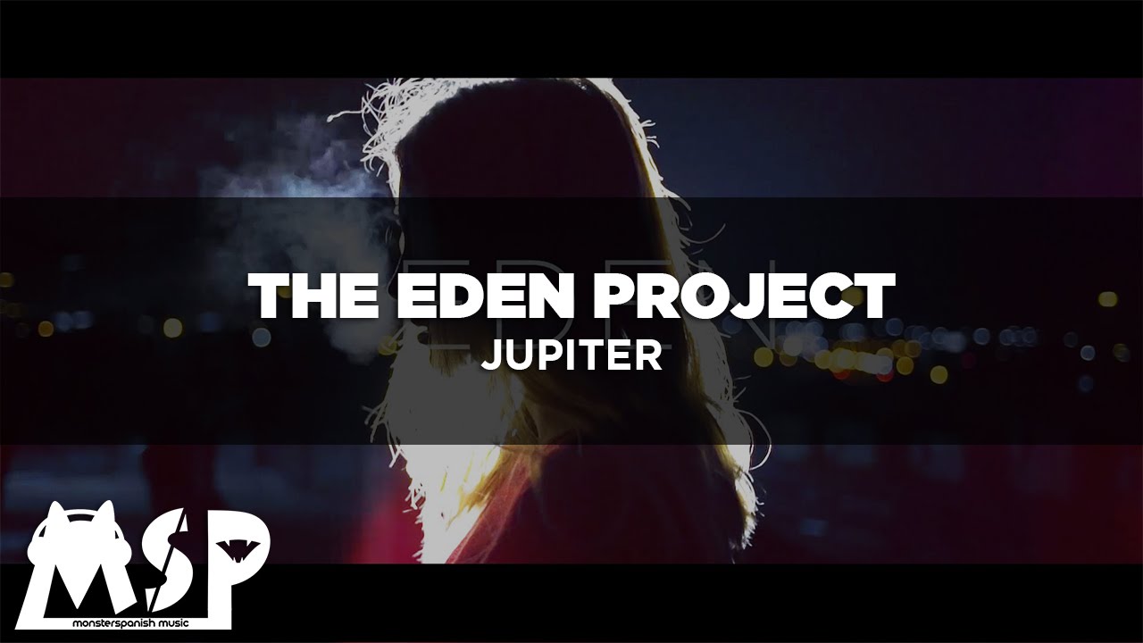 [Letra] The Eden Project Jupiter [Traducida al Español] YouTube