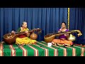 Dr rs jayalakshmi  kum charulatha chandrasekhar  veena duet