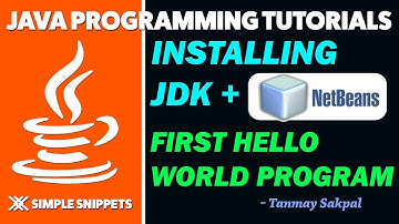 First Java Program | Hello World |Installing & Setting up JDK + Netbeans IDE