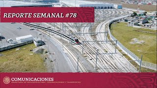 Reporte semana #78.   Tren Interurbano México-Toluca