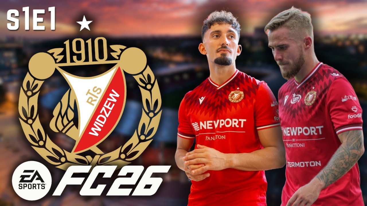 EA FC 26 | WIDZEW ŁÓDŻ | S1E1 |  - KARIERA MENEDŻERA! POWRÓT do CHWAŁY!