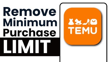 How to Remove Temu MINIMUM PURCHASE Limit (2024 Updated)