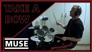 Take A Bow - Muse (Drum Cover)