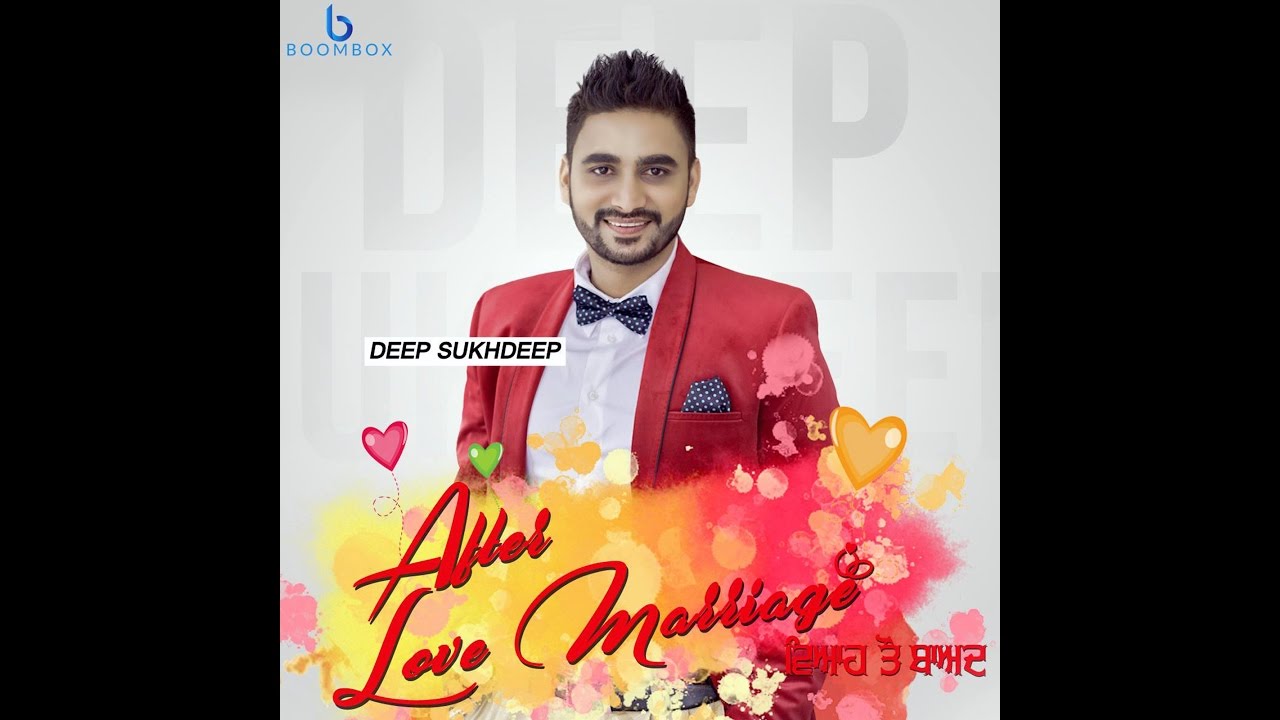 After Love Marriage Sukh Brar Full Video BoomBox Punjabi