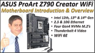 ASUS ProArt Z790 Creator WiFi Motherboard Overview, Creator Build part 2
