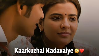 Kaarkuzhal Kadavaiye🤍 Aesthetic status edit📉 | Vada Chennai | Dhanush | Aishwarya Rajesh #tamilmovie screenshot 3